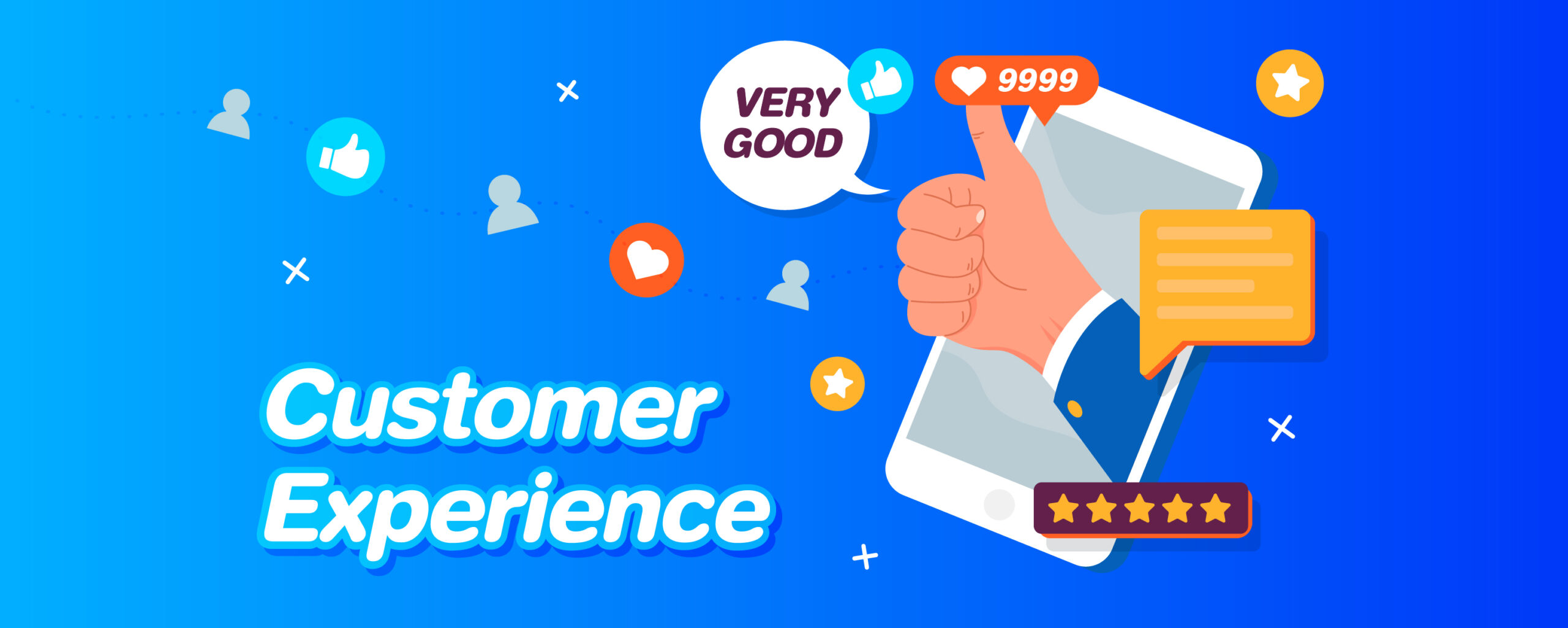 customer experience and customers are happy